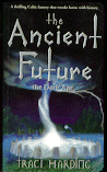 The Ancient Future: the Dark Age